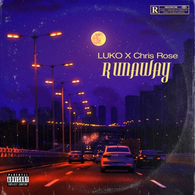 Runaway (feat. Chris Rose) - Single