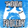 Tom Foolery - Single