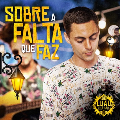 Sobre a Falta Que Faz (feat. Rafael Dorico) - Single