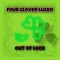 Out of Luck - Four Clover Luckii lyrics