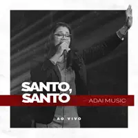 SANTO SANTO — ADAI MUSIC