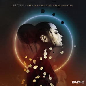 Over the Moon feat. Megan Hamilton - Single