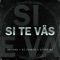 Si Te Väs (feat. DJ Cowen & Zitro DJ) - Detoke lyrics