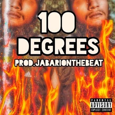 One Hundred Degrees - Single