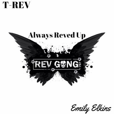 Always Reved Up (feat. Emily Elkins) - Single