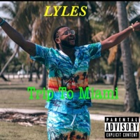 Trip to Miami - Single - Lyles