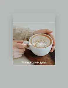 Escucha a Vintage Cafe Playlist, mira videos musicales, lee su biografía, consulta las fechas de las gira y más.