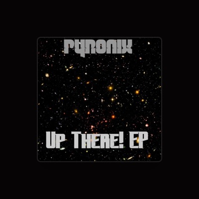 Listen to Pyronix, watch music videos, read bio, see tour dates & more!