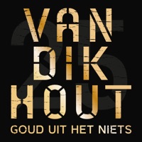 Van Dik Hout - Goud Uit Het Niets