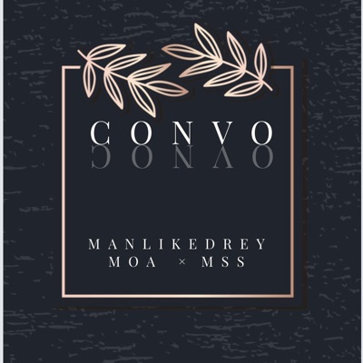 Convo (feat. MOA & MSS) - Single