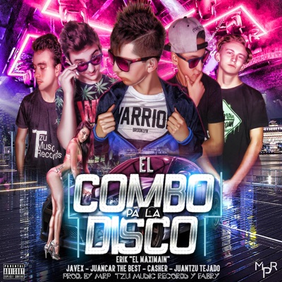 El Combo Pa la Disco (feat. Casher, Juantzu Tejado, Javex & Juancar the Best) - Single