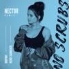 No Scrubs (Nector Remix) [feat. Wendy Sarmiento] - Single