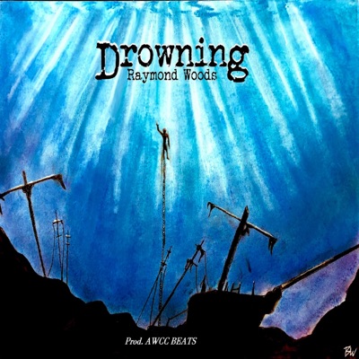 Drowning - Single