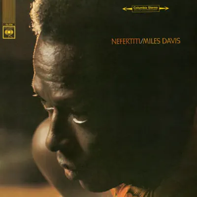 Ascolta 'Nefertiti (Bonus Track Version)' di Miles Davis