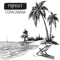 Frimout - Copacabana