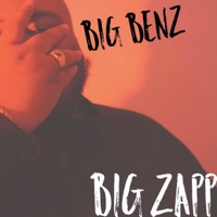 Big Zapp - EP - Big Benz