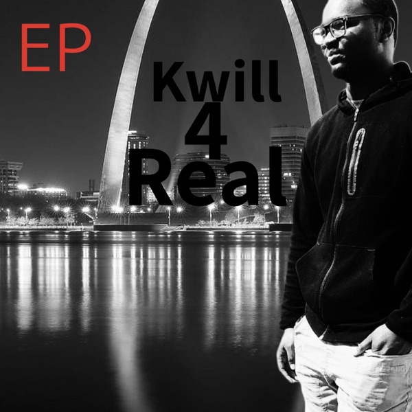 Kwill4Real EP