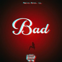 Bad (feat. Krazie G) - Single - Mario Bros Mw