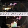 Duas Metades - Single