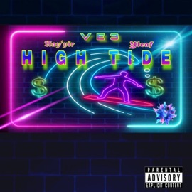 High Tide (feat. Nay'yir & Yleaf) VE3