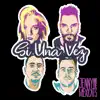 Jenny And The Mexicats - Si una Vez
