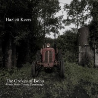 The Groves of Boho: Music from County Fermanagh by Hazlett Keers on Apple Music