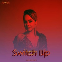 Switch Up - Single - Jewels