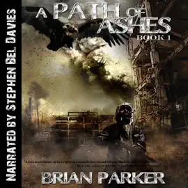 A Path of Ashes: The Path of Ashes, Book 1 (Unabridged)