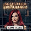 Acústico Imaginar: Rayane Façanha - EP