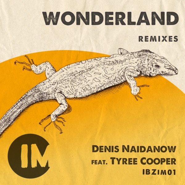 Wonderland - Denis Naidanow & Tyree Cooper