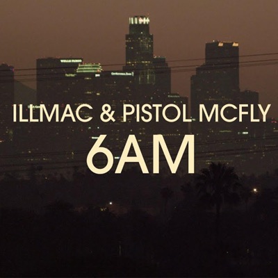 6AM (feat. Pistol McFly) - Single