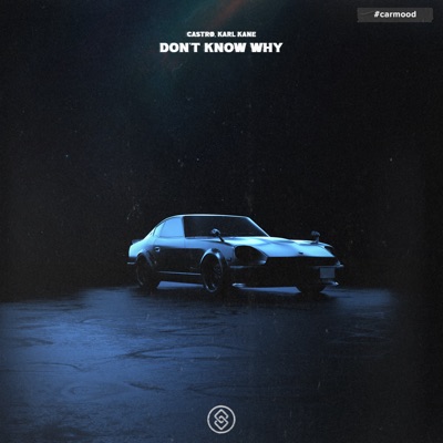 Don't Know Why - Single