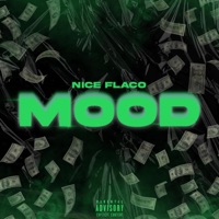Mood - Single - Nice Flaco