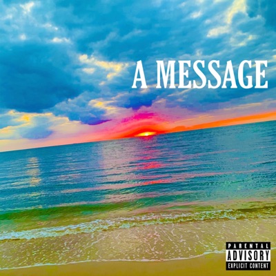 A Message (feat. James) - Single