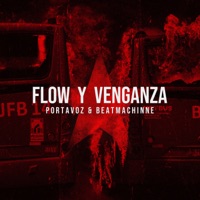 Flow y Venganza (Remix) - Single - Beatmachinne & Portavoz