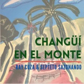 Changüí en el Monte artwork
