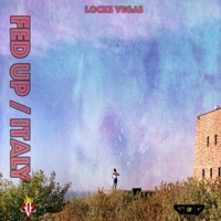 Fed Up / Italy - Single - Locks Vegas