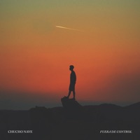 Fuera de Control - Single - Chucho Nave