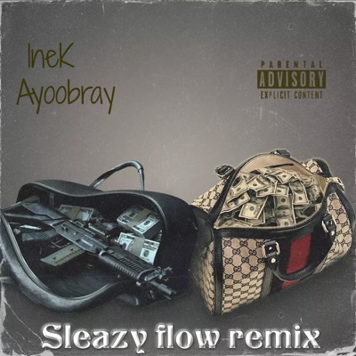 Sleazy flow (feat. yooobrayy) [Remix] - Single