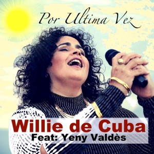 Por Última Vez (feat. Yeny Valdes)