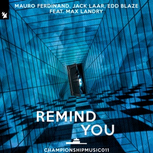 Remind You (feat. Max Landry)