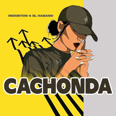 Regueton - Cachonda (feat. El Habano)