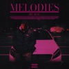 Melodies - Single