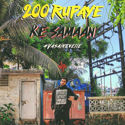 200 Rupaye Ke Samaan (feat. Hardy X) - Single