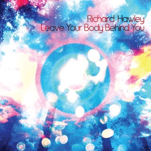 Leave Your Body Behind You - Single