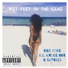 Wet Feet in the Sand (feat. B.G. Knocc Out & G. Battles) - Single