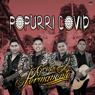 Grupo Permanente - Popurrí Covid
