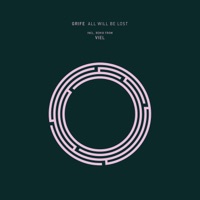 All Will Be Lost - Single - GRIFE & Viel