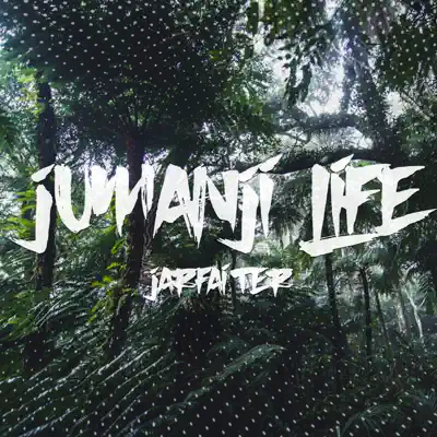 Jumanji Life - Single - Jarfaiter