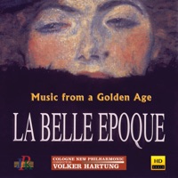 La belle epoque - Cologne New Philharmonic Orchestra & Volker Hartung